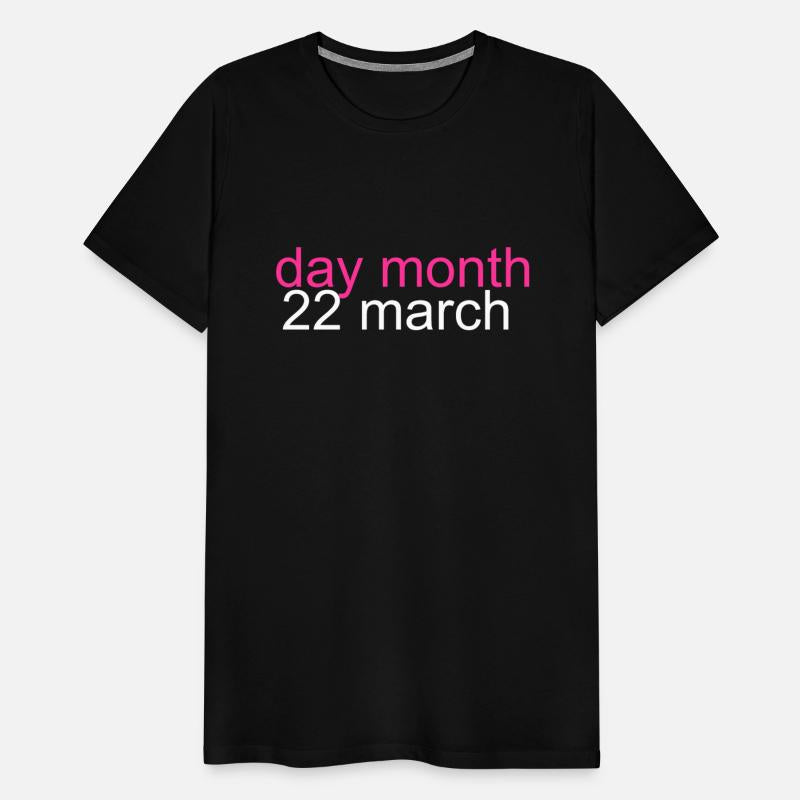 day month 22 march