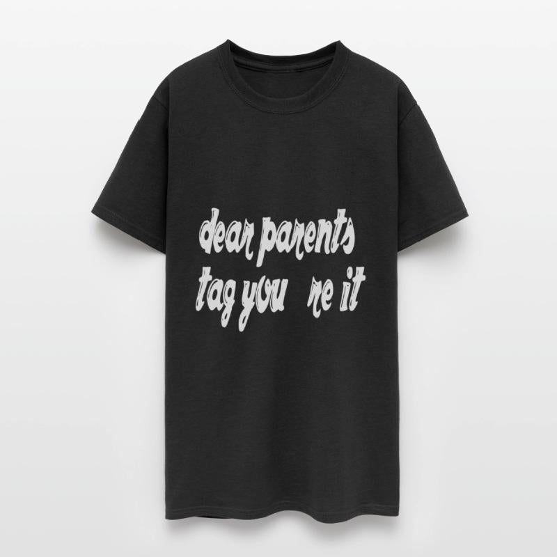 dear parents tag you`re it