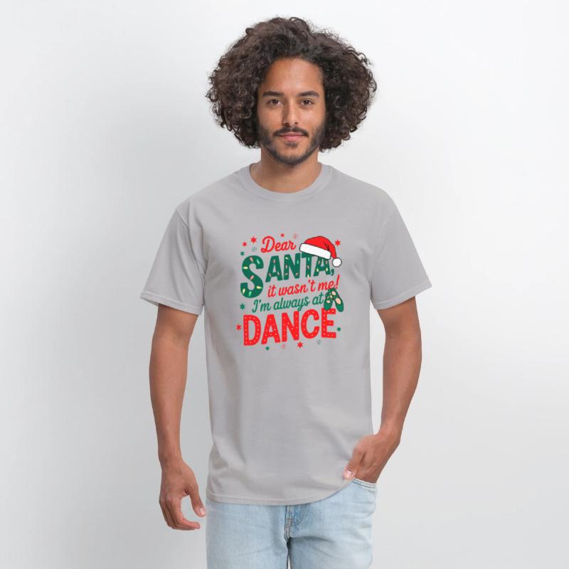 Dear Santa It Wasn't Me I'm Always At Dance
