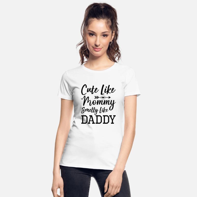 DESIGNCute Like Mommy Smelly Like Daddy