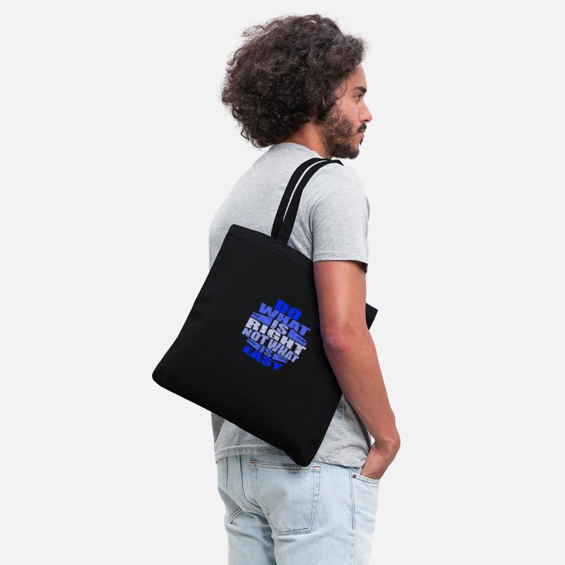 Do what is right not what is easy