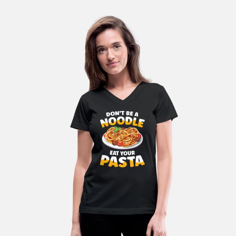 Don't Be A Noodle Eat Your Pasta