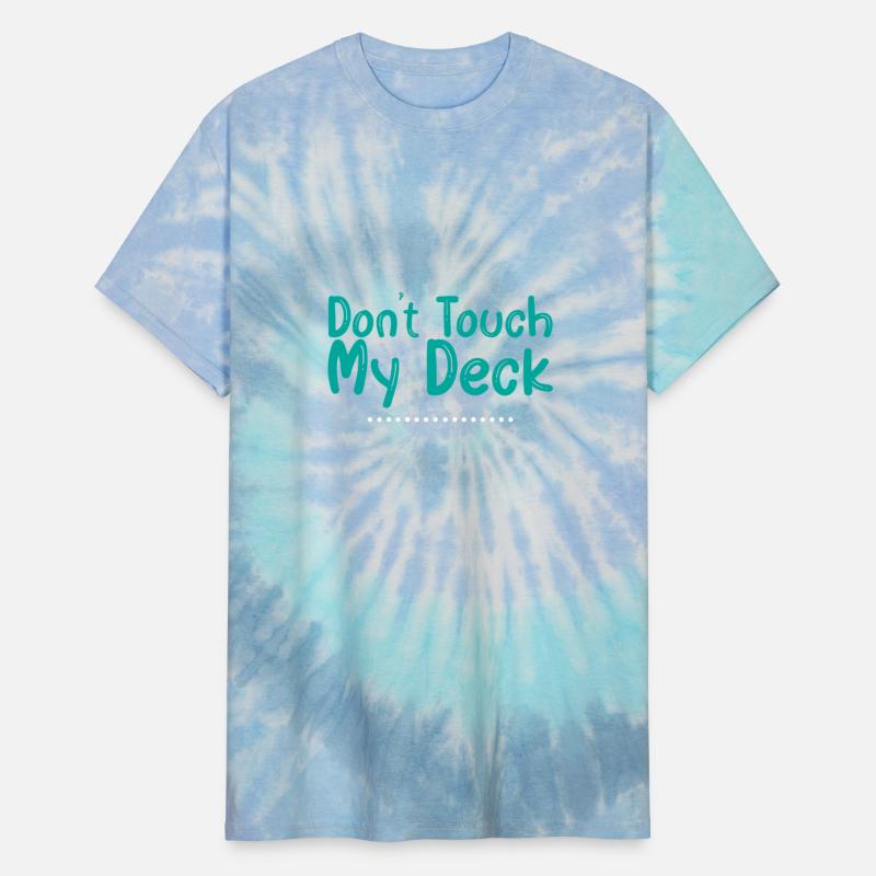 Don't Touch My Deck