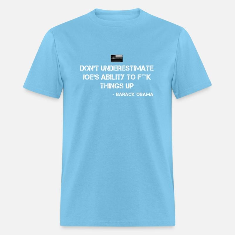 Don'T Underestimate Joe'S Ability To Fuck Things U