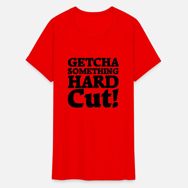 "GETCHA SOMETHIN HARD CUT" Black Merch